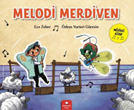 Melodi Merdiven Ece Zeber, Özlem Yurteri Gürevin Redhouse Kidz Yayınları