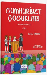 Cumhuriyet Çocukları - Yüzyıldan Sonsuza Özlem Tarcan Enfalya Yayınları