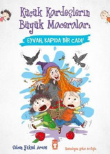 Eyvah Kapıda Bir Cadı! Küçük Kardeşlerin Büyük Maceraları Selcen Yüksel Arvas Timaş Çocuk