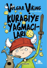 Vulgar Viking-Kurabiye Yağmacıları Odin Redbeard Kronik Kitap