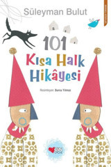 101 Kısa Halk Hikayesi Süleyman Bulut Can Çocuk Yayınları