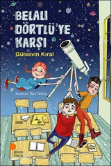 Belalı Dörtlü'ye Karşı Gülsevin Kıral Günışığı Kitaplığı