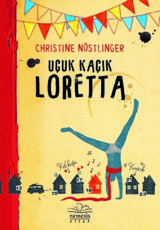 Uçuk Kaçık Loretta Christine Nöstlinger Nemesis Kitap