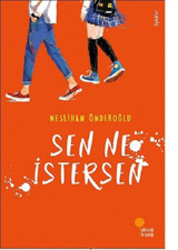 Sen Ne İstersen Neslihan Önderoğlu Günışığı Kitaplığı