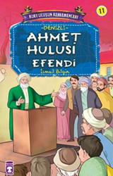Kurtuluşun Kahramanları - Ahmet Hulusi Efendi İsmail Bilgin Timaş Çocuk