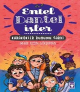 Karakökler Ruhumu Sard ı -Entel Dantel İşler 3 Nehir Aydın Gökduman Timaş Çocuk