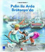 Pelin ile Arda Brötönya'da Marcel Marlier Bilge Kültür Sanat