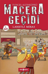 Macera Geçidi - Lanetli Miras Tuncel Altınköprü Genç Hayat