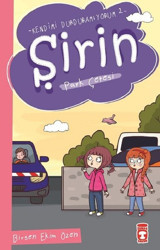 Park Çetesi-Şirin-Kendimi Durduramıyorum 2 Birsen Ekim Özen Timaş Çocuk