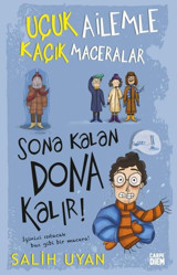 Sona Kalan Dona Kalır! Uçuk Ailemle Kaçık Maceralar - 5 Salih Uyan Carpediem Kitap