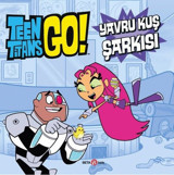 DC Comics: Teen Titans Go! Yavru Kuş Şarkısı Jonathan Evans Beta Kids