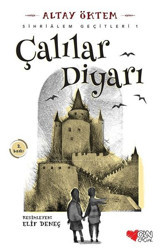 Çalılar Diyarı-Sihrialem Geçitleri 1 Altay Öktem Can Çocuk Yayınları