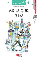 Az Buçuk Teo Sevim Ak Can Çocuk Yayınları