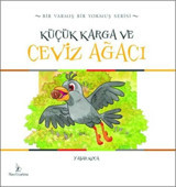 Küçük Karga ve Ceviz Ağacı Yaşar Koca Mavi Uçurtma