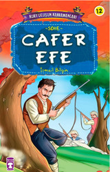 Kurtuluşun Kahramanları - Cafer Efe İsmail Bilgin Timaş Çocuk