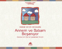 Annem ve Babam Boşanıyor Marge Eaton Heegaard İletişim Yayınları