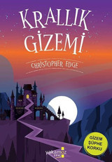 Krallık Gizemi Christopher Edge Yakamoz Yayınları