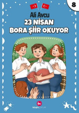 23 Nisan - Bora Şiir Okuyor Ali Avcu Kayra Çocuk