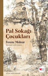 Pal Sokağı Çocukları Ferenc Molnar Can Çocuk Yayınları