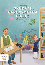 Okumayı Öğrenemeyen Çocuk Gurbet Lüy Cezve Çocuk