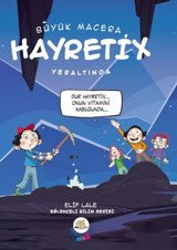 Büyük Macera - Hayretix Yeraltında Elif Lale Nar Ağacı Çocuk