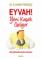 Eyvah Yeni Kuşak Geliyor İlhami Fındıkçı Alfa Yayıncılık