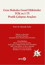 Ceza Hukuku Genel Hükümler TCK m.1-75 Pratik Çalışma Araçları Hamide Zafer Beta Yayınları