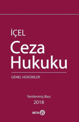 Ceza Hukuku - Genel Hükümler Kayıhan İçel Beta Yayınları