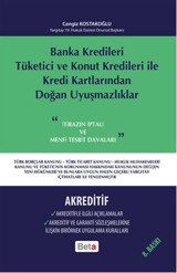 Banka Kredileri Tüketici ve Konut Kredileri ile Kredi Kartlarından Doğan Uyuşmazlıklar Cengiz Kostakoğlu Beta Yayınları