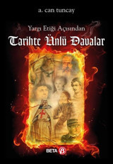 Yargı Etiği Açısından Tarihte Ünlü Davalar A. Can Tuncay Beta Yayınları