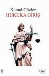 Hukuka Giriş Kemal Gözler Ekin Basım Yayın