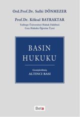 Basın Hukuku Sulhi Dönmezler, Köksal Bayraktar Beta Yayınları