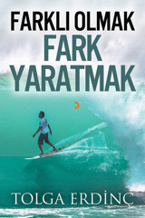 Farklı Olmak Fark Yaratmak Tolga Erdinç Cinius