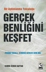 Gerçek Benliğini Keşfet - Bir Aydınlanma Yolculuğu Cemre Özbek Kaftan Selis Kitaplar