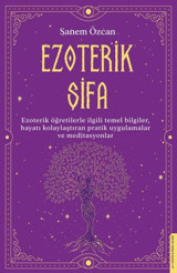 Ezoterik Şifa Sanem Özcan Destek Yayınları