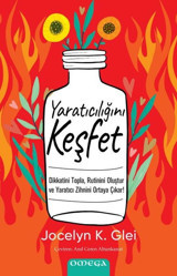 Yaratıcılığını Keşfet Jocelyn K. Glei Omega