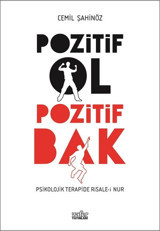Pozitif Ol Pozitif Bak Cemil Şahinöz Zafer Yayınları
