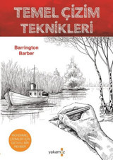 Temel Çizim Teknikleri Barrington Barber Yakamoz Yayınları