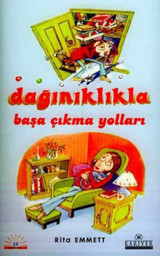 Dağınıklıkla Başa Çıkma Yolları Rita Emmett Kariyer Yayınları