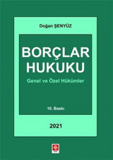 Borçlar Hukuku Doğan Şenyüz Ekin Basım Yayın
