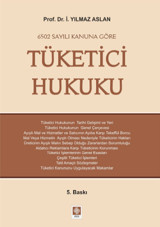 Tüketici Hukuku İ. Yılmaz Aslan Ekin Basım Yayın