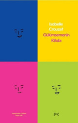 Gülümsemenin Kitabı Isabelle Crouzet Profil Kitap