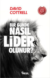 Bir Günde Nasıl Lider Olunur? Nesil Yayınları