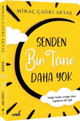 Senden Bir Tane Daha Yok Miraç Çağrı Aktaş İndigo Kitap