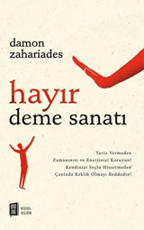 Hayır Deme Sanatı Damon Zahariades Mona