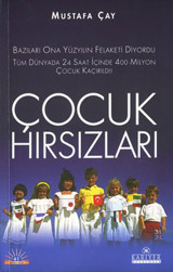 Çocuk Hırsızları Mustafa Çay Kariyer Yayınları