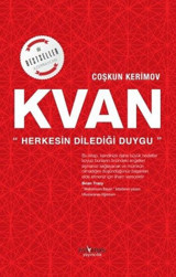 KVAN - Herkesin Dilediği Duygu Coşkun Kerimov Paydos Yayıncılık