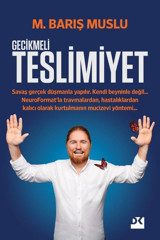 Gecikmeli Teslimiyet M. Barış Muslu Doğan Kitap