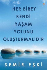 Her Birey Kendi Yaşam Yolunu Oluşturmalıdır Semir Ekşi Cinius