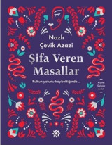 Şifa Veren Masallar Nazlı Çevik Azazi Doğan Novus